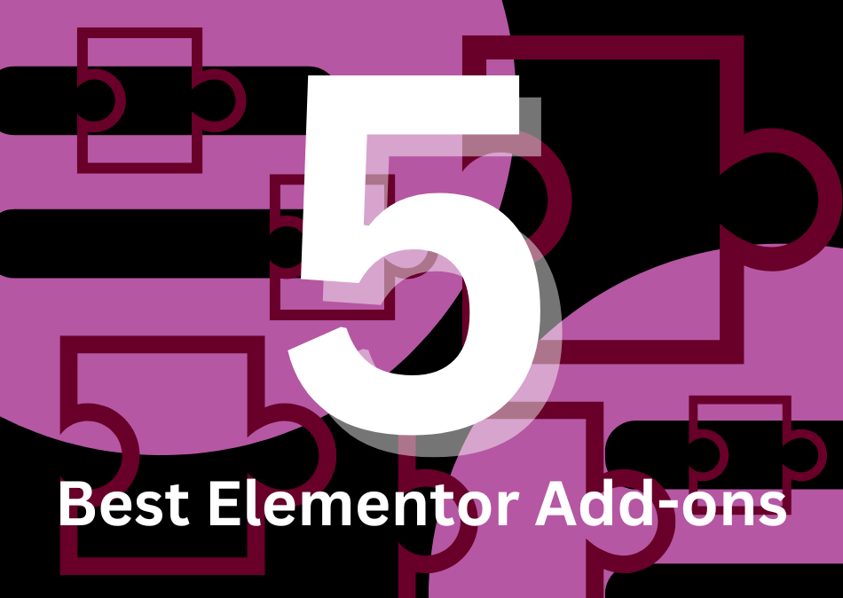 5 Best Elementor Addons