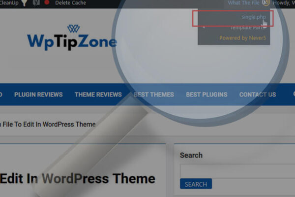 How To Find Which File To Edit In A WordPress Theme